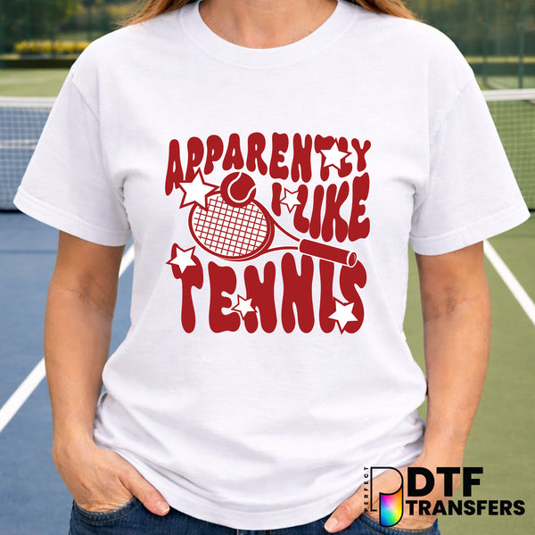 Apparently I Like Tennis – Tennis DTF Transfer