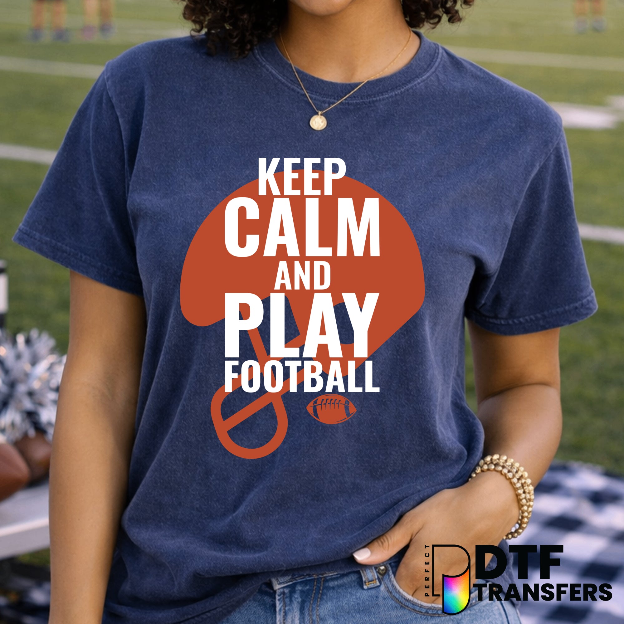 Keep Calm and Play Football – Football DTF Transfer