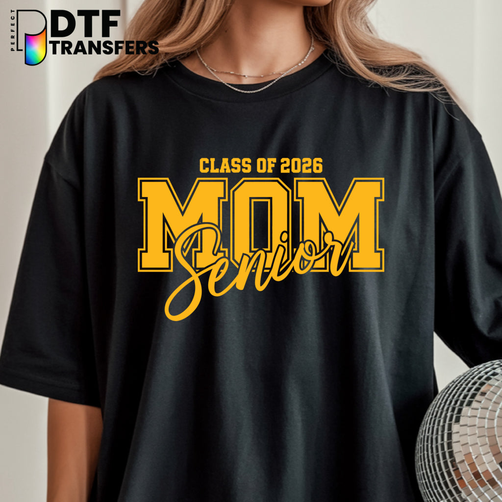 Class of 2026 Senior Mom – Teacher DTF Transfer