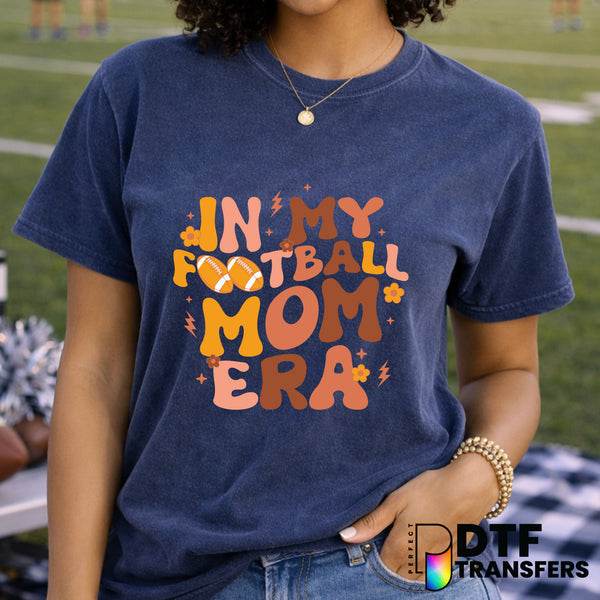 In my Football Mom Era – Football DTF Transfer