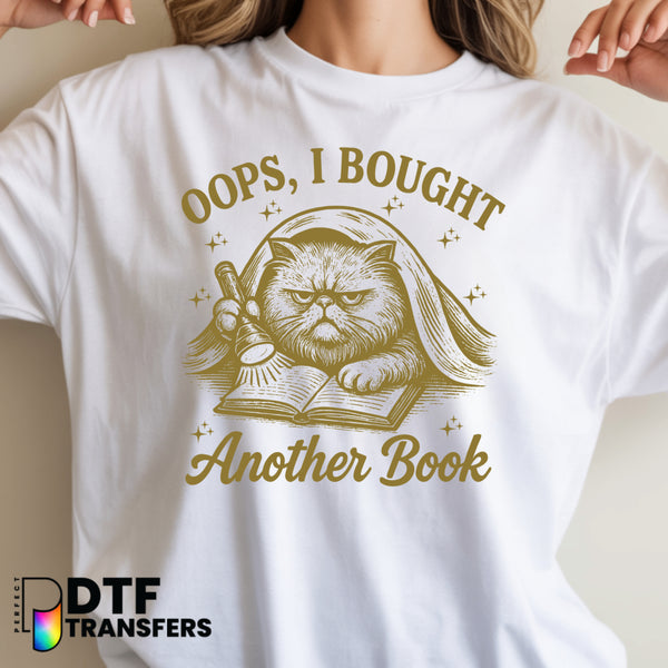 Oops I Bought Another Book Funny Cat – Teacher DTF Transfer