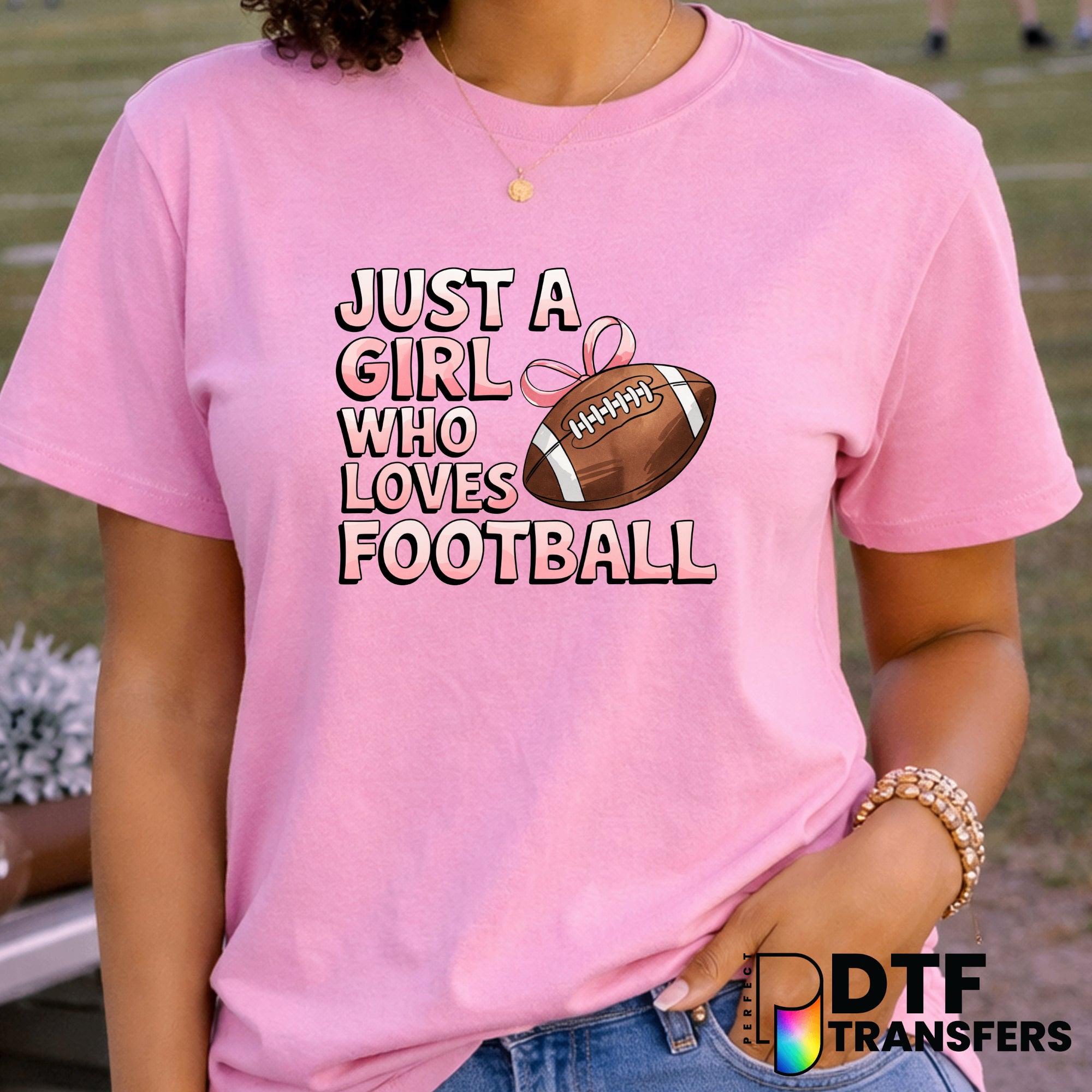 Just A Girl Who Loves Football – Football DTF Transfer