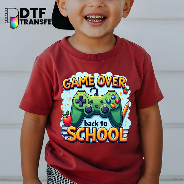 Game Over Back to School Welcome Back to School – Teacher DTF Transfer