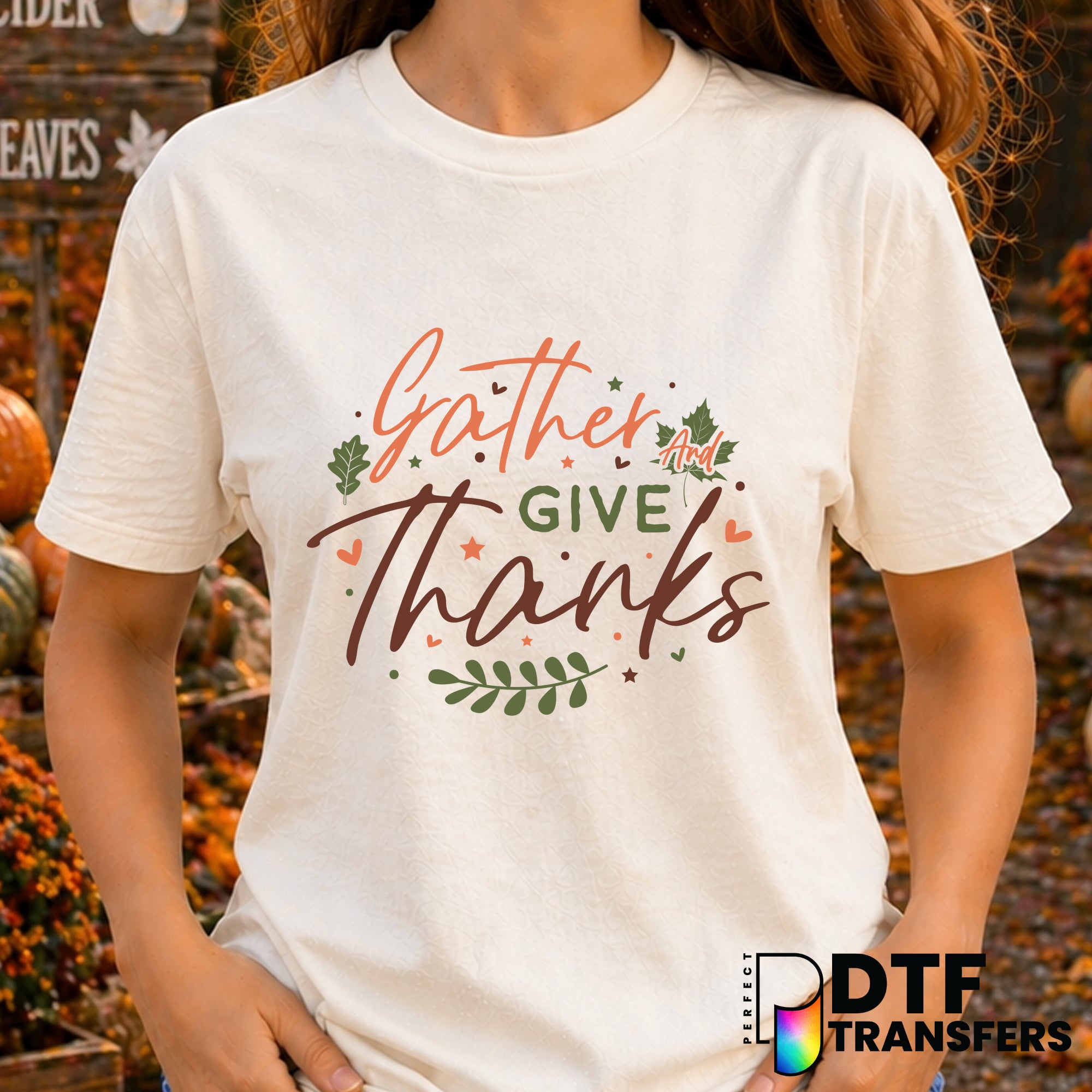 Gather and Give Thanks – Thanksgiving DTF Transfer