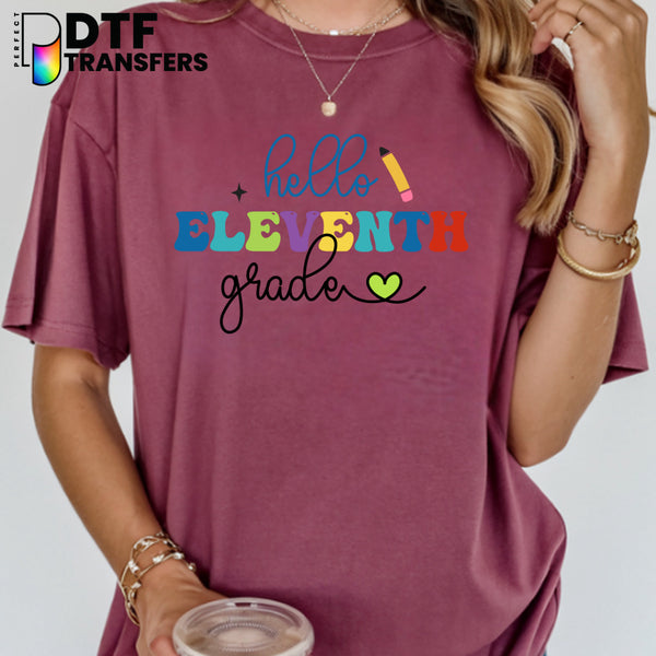 Hello Eleventh Grade Welcome Back to School – Teacher DTF Transfer