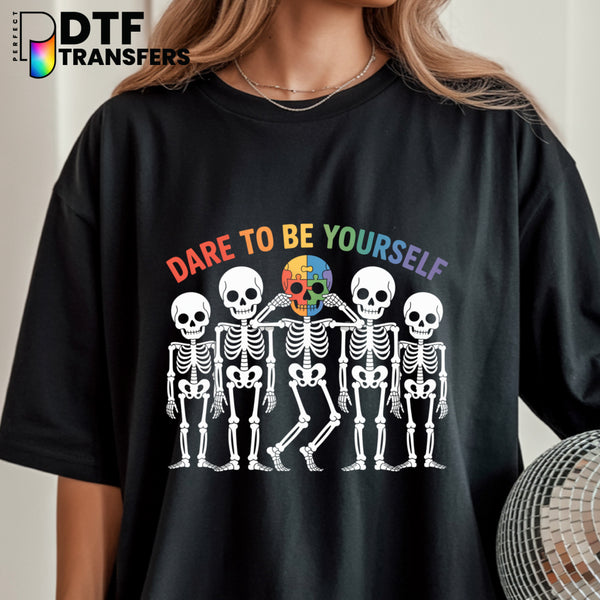 Dare To Be Yourself Skeletons – Special Education DTF Transfer