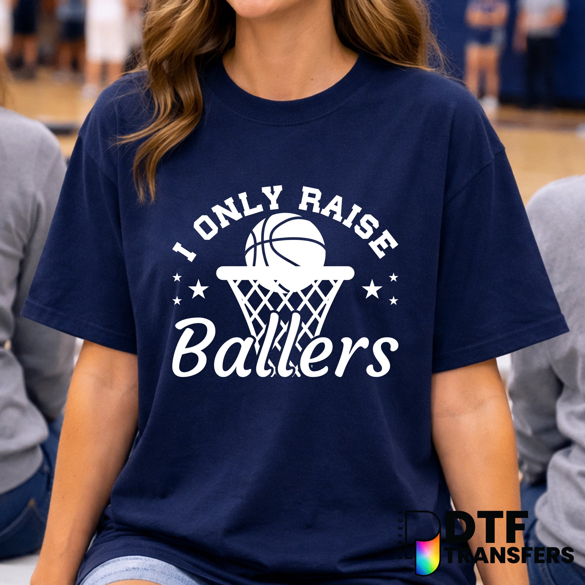I Only Raise Ballers – Basketball DTF Transfer