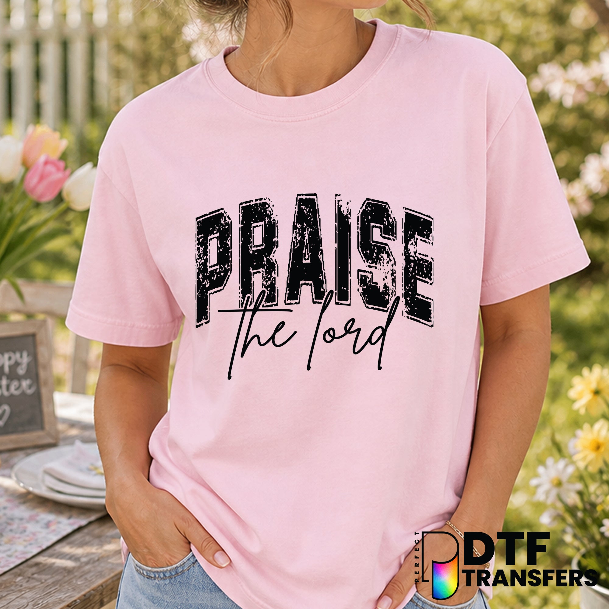 Praise the Lord – Easter DTF Transfer