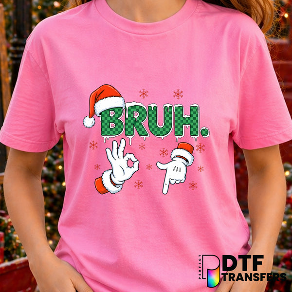 Bruh – Christmas DTF Transfer