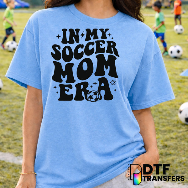In My Soccer Mom Era – Soccer DTF Transfer