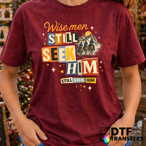 Wise Men Still Seek Him – Christmas DTF Transfer