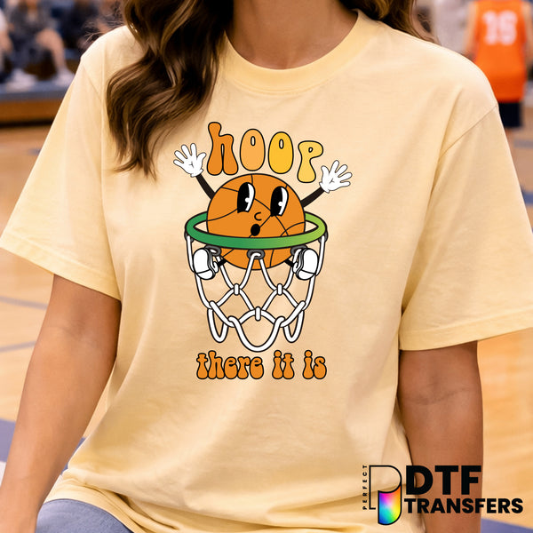 HOOP THERE IT IS – Basketball DTF Transfer