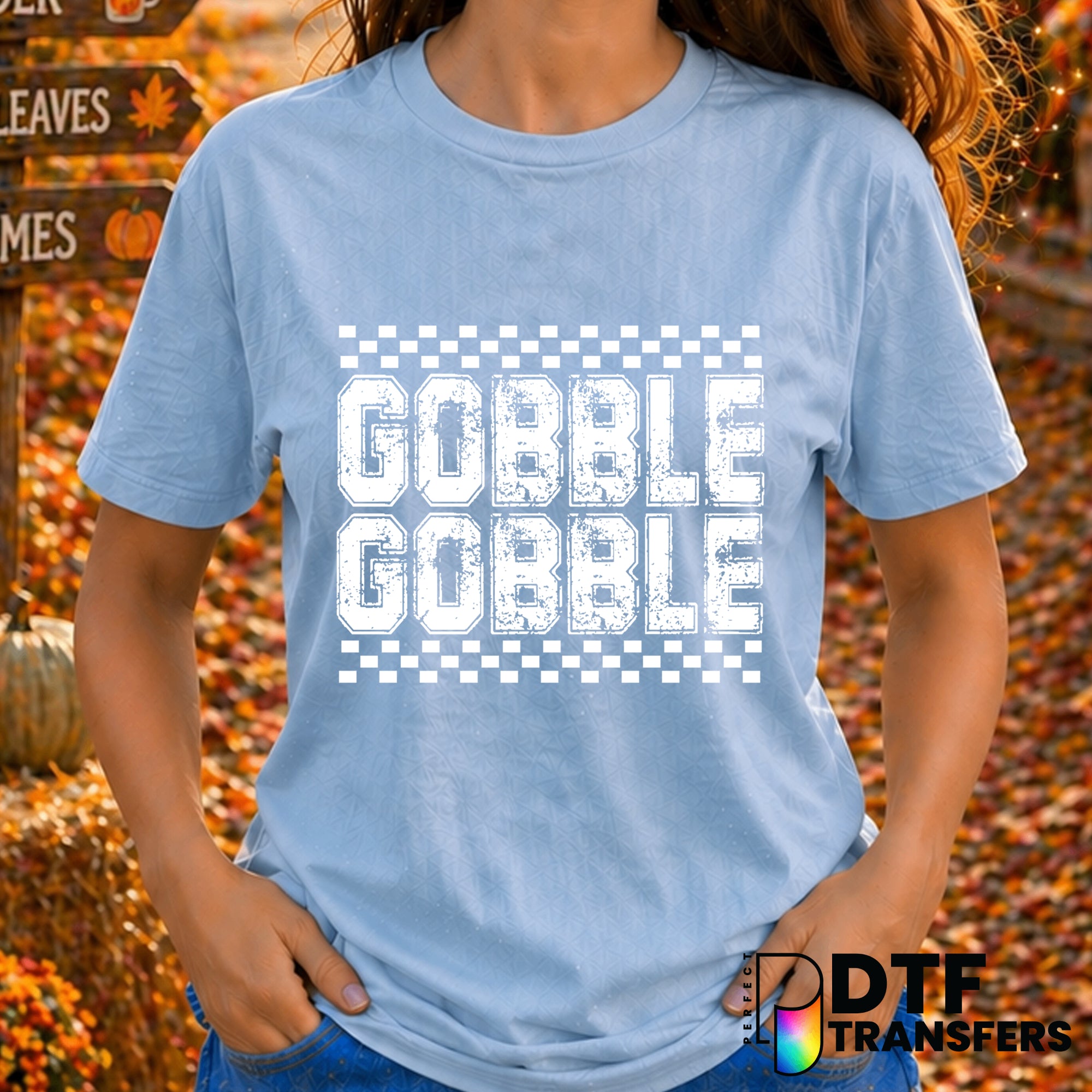 Gobble Gobble – Thanksgiving DTF Transfer