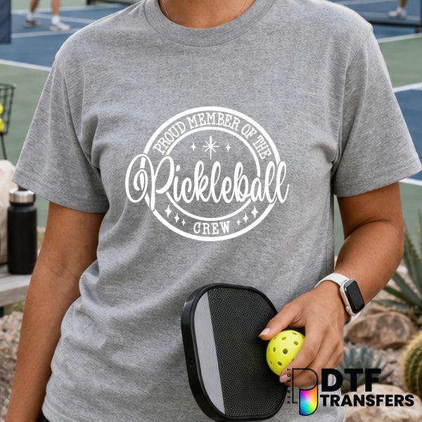 Proud Member of The Pickleball Crew – Pickleball DTF Transfer