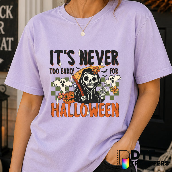 It's Never Too Early for Halloween – Halloween DTF Transfer