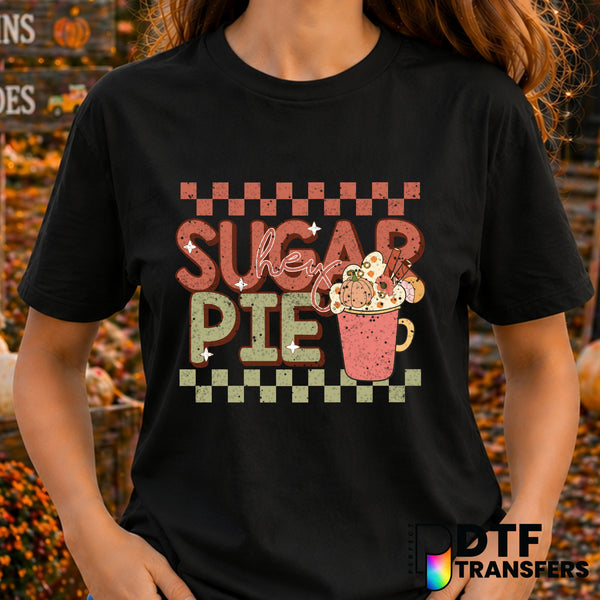 Hey Sugar Pie Thanksgiving Coffee – Thanksgiving DTF Transfer