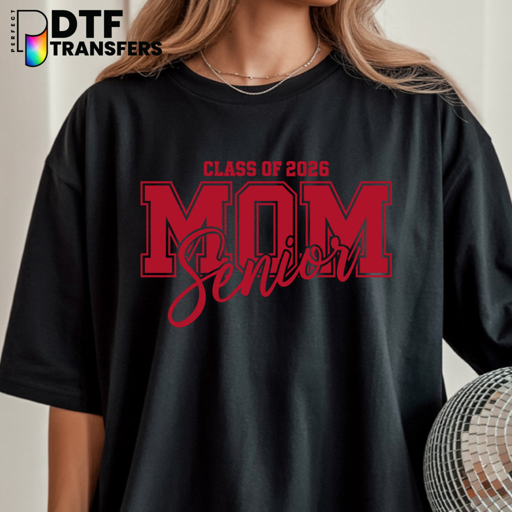 Class of 2026 Senior Mom – Teacher DTF Transfer