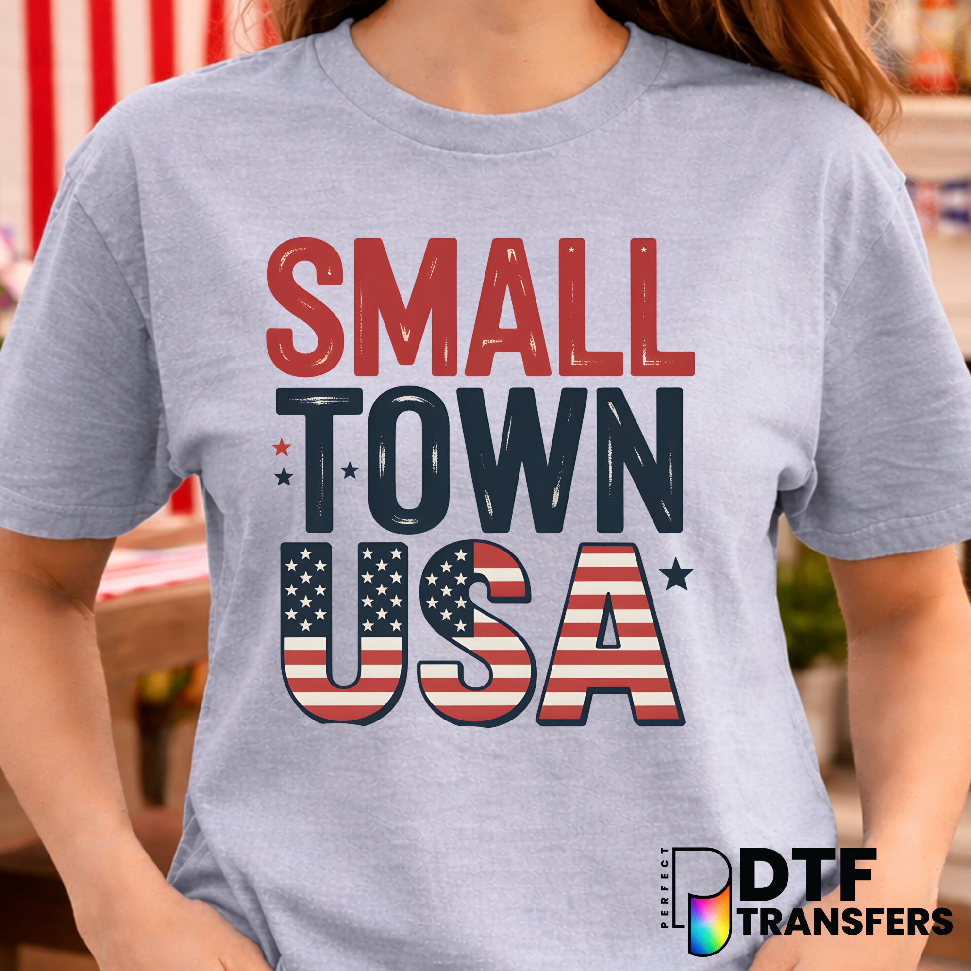 Small Town USA American Flag – Fourth of July DTF Transfer