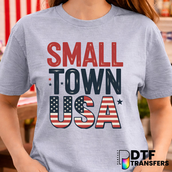 Small Town USA American Flag – Fourth of July DTF Transfer