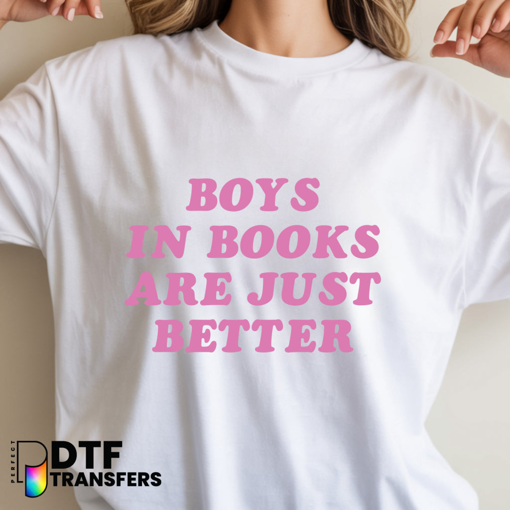 Boys In Books Are Just Better – Teacher DTF Transfer