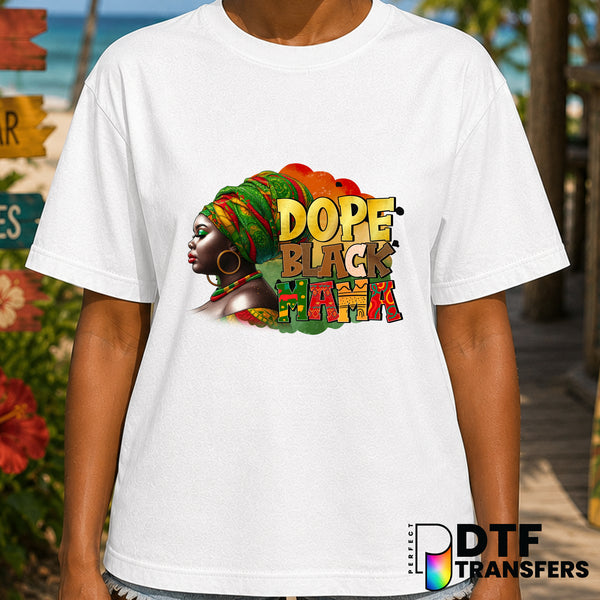 Dope Black Mama – Black History Month DTF Transfer