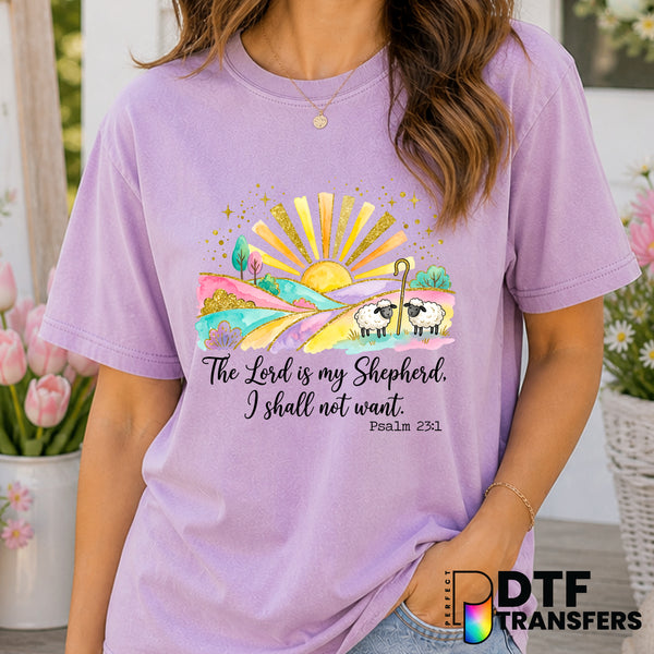 The Lord Is My Shepherd I Shall Not Want – Easter DTF Transfer