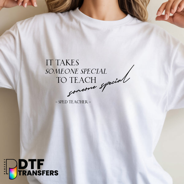 It Takes Someone Special Special Education – Special Education DTF Transfer