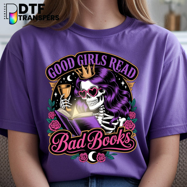 Good Girls Read Bad Books – Teacher DTF Transfer