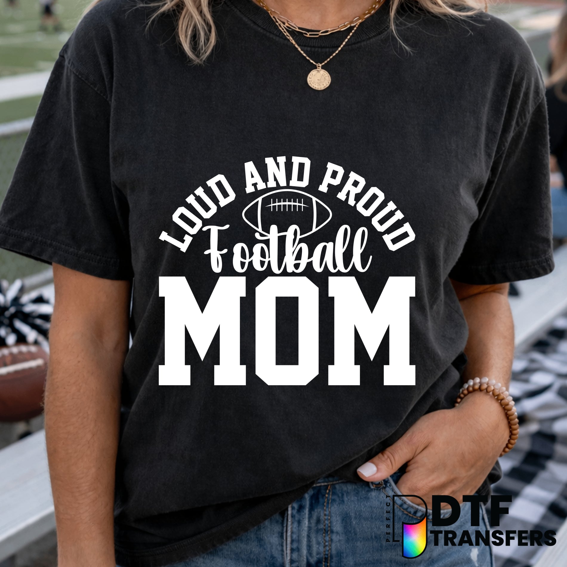 Loud and Proud Football Mom Varsity Arch – Football DTF Transfer