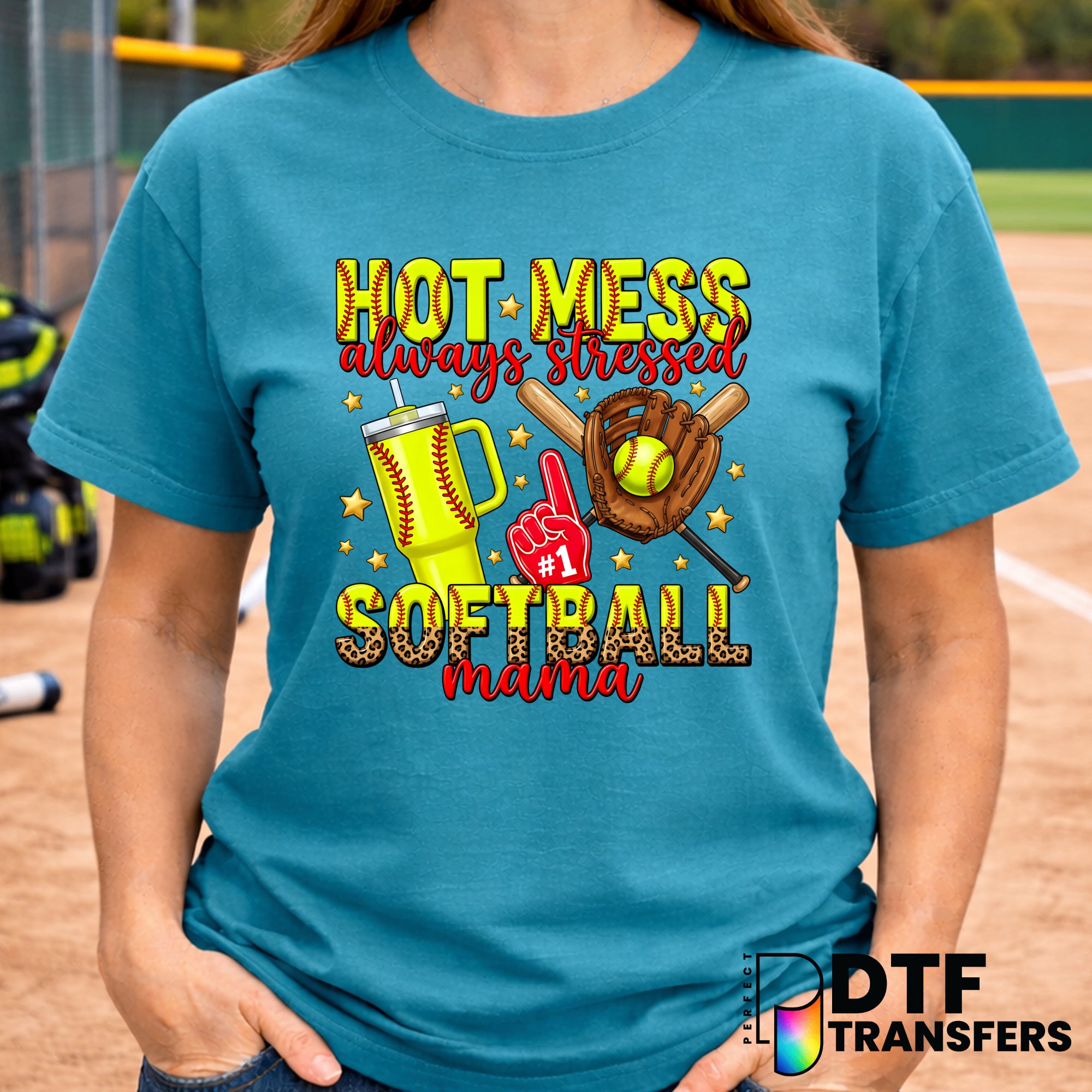 Hot Mess Always Stressed Softball Mama – Softball DTF Transfer