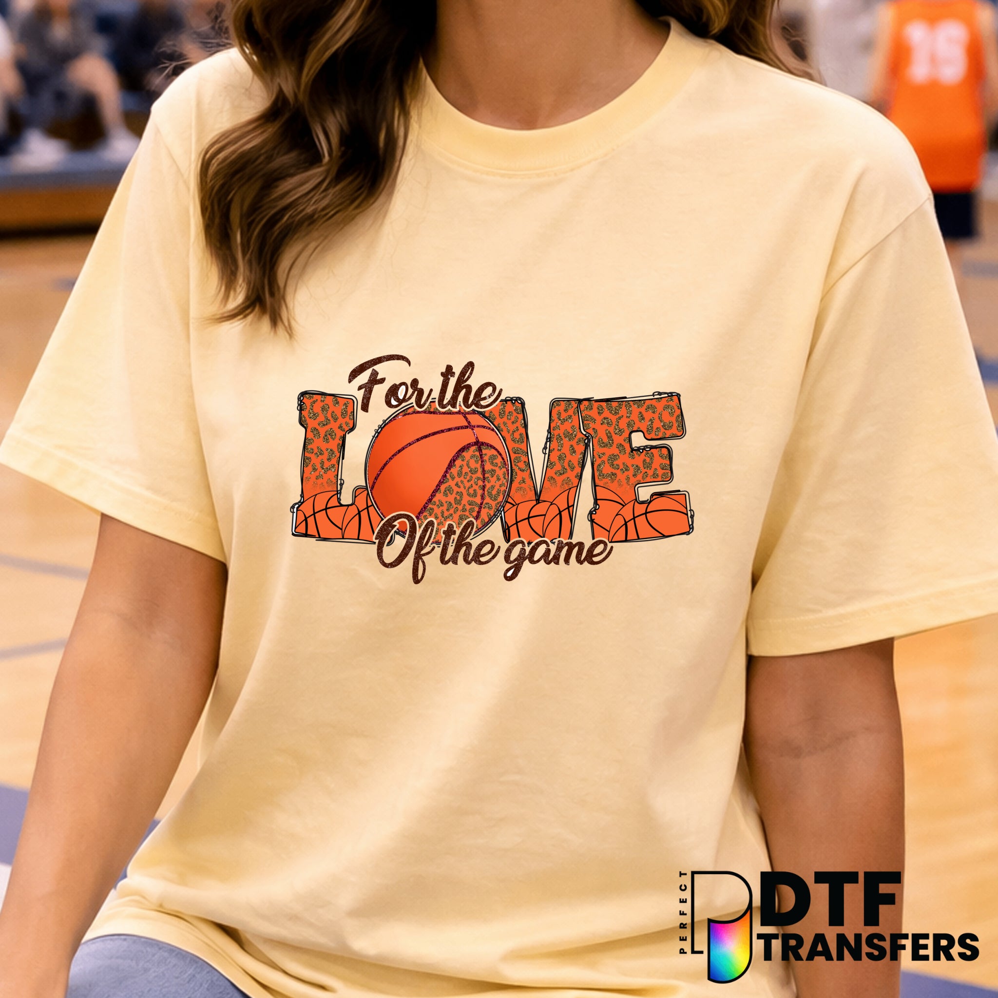 For The Love Of The Game – Basketball DTF Transfer