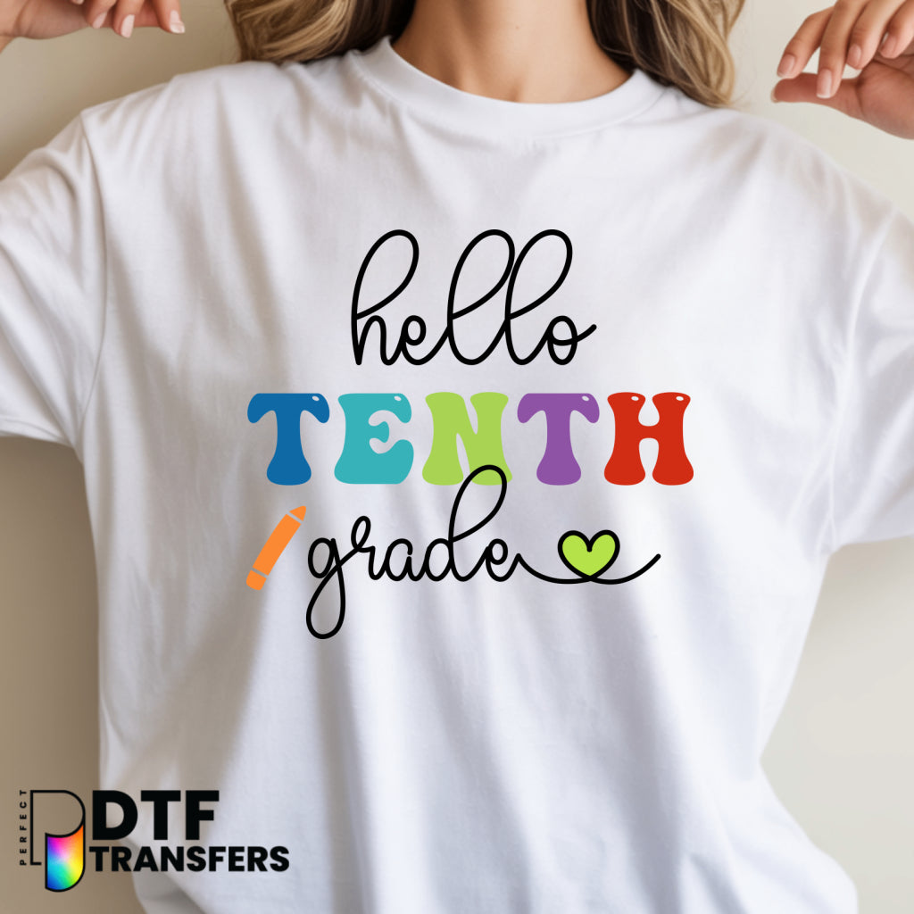 Hello Tenth Grade Welcome Back to School – Teacher DTF Transfer