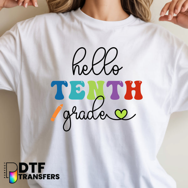 Hello Tenth Grade Welcome Back to School – Teacher DTF Transfer