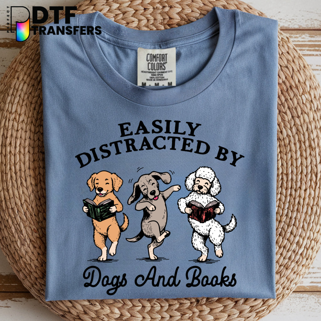 Easily Distracted By Dogs and Books – Teacher DTF Transfer