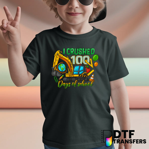 I CRUSHED 100 DAYS OF SCHOOL – Teacher DTF Transfer