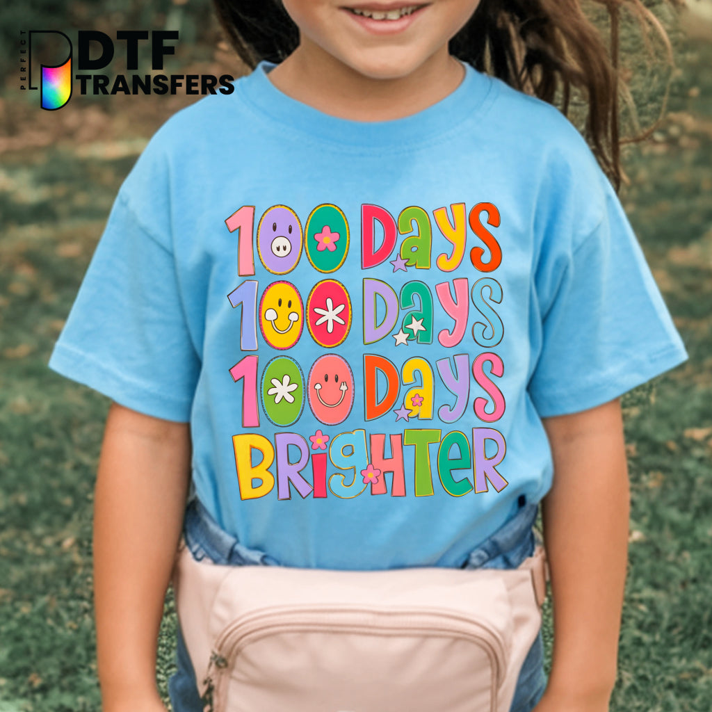 100 DAYS BRIGHTER - 100 DAYS OF SCHOOL – Teacher DTF Transfer