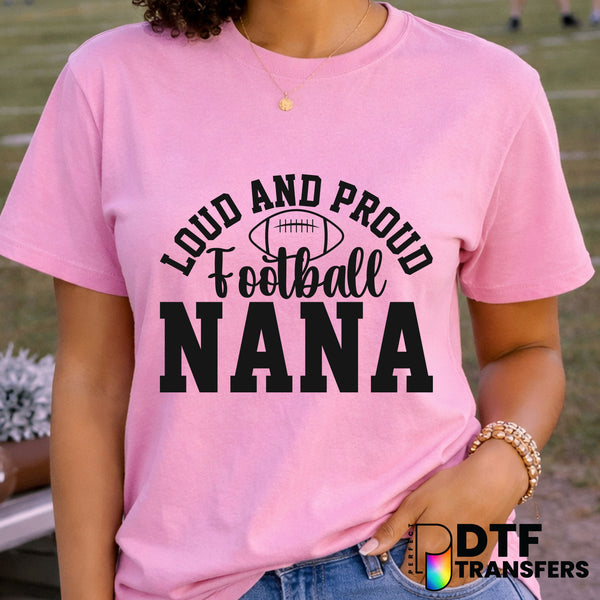 Loud and Proud Football Nana – Football DTF Transfer