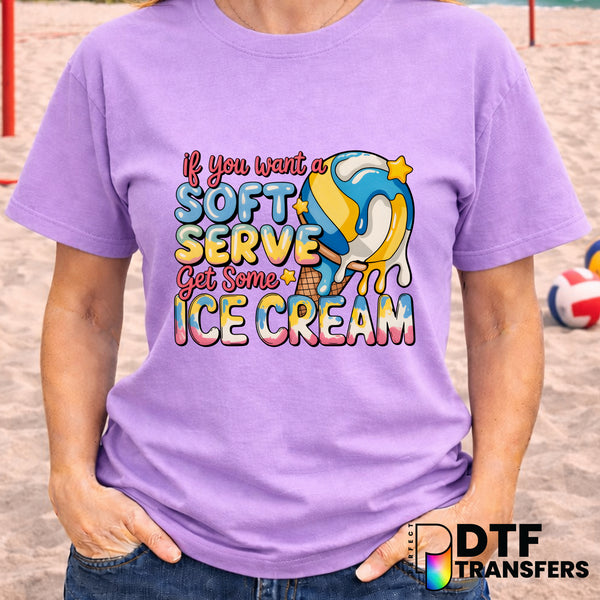 If You Want Soft Serve Get Some Icecream Volleyball Funny – Volleyball DTF Transfer