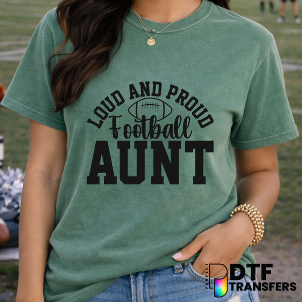 Loud and Proud Football Aunt – Football DTF Transfer