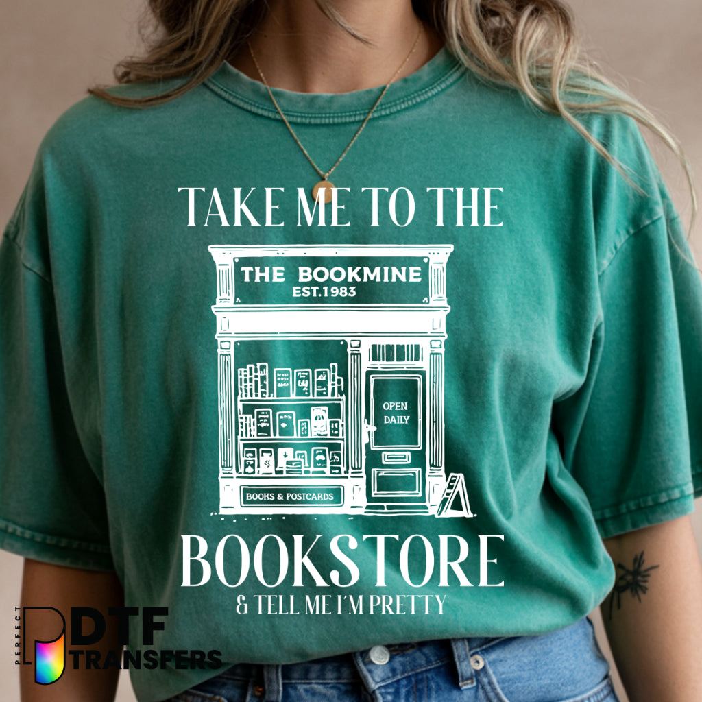 Take Me to The Bookstore – Teacher DTF Transfer