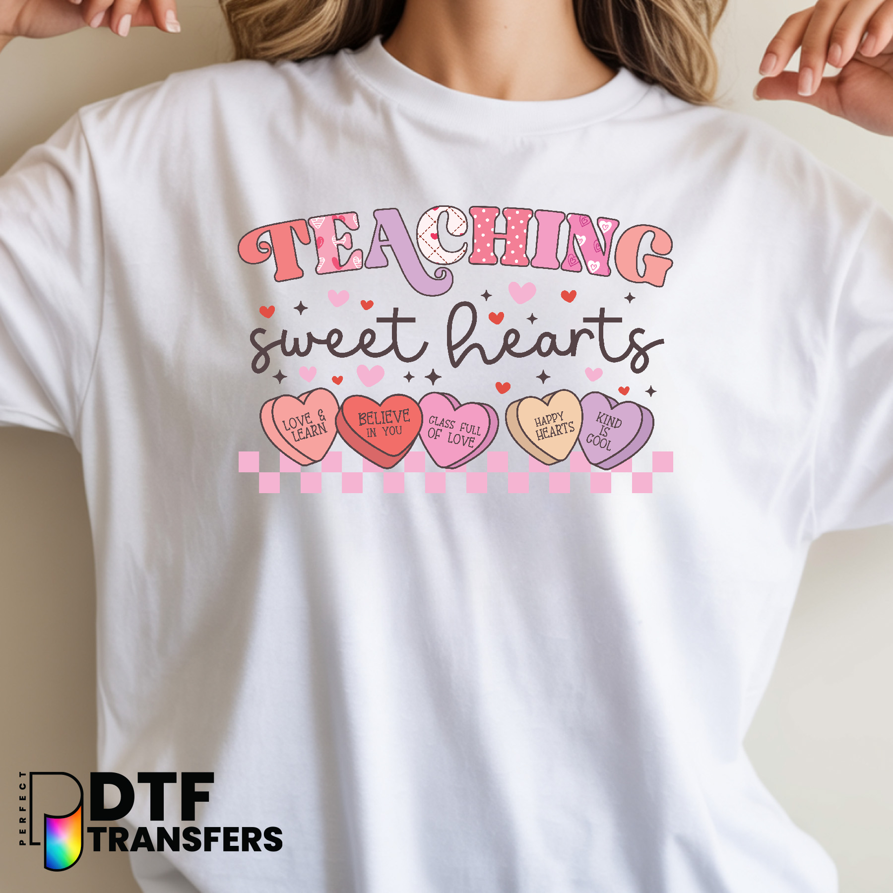 Teaching Sweethearts Candy Hearts – Teacher DTF Transfer