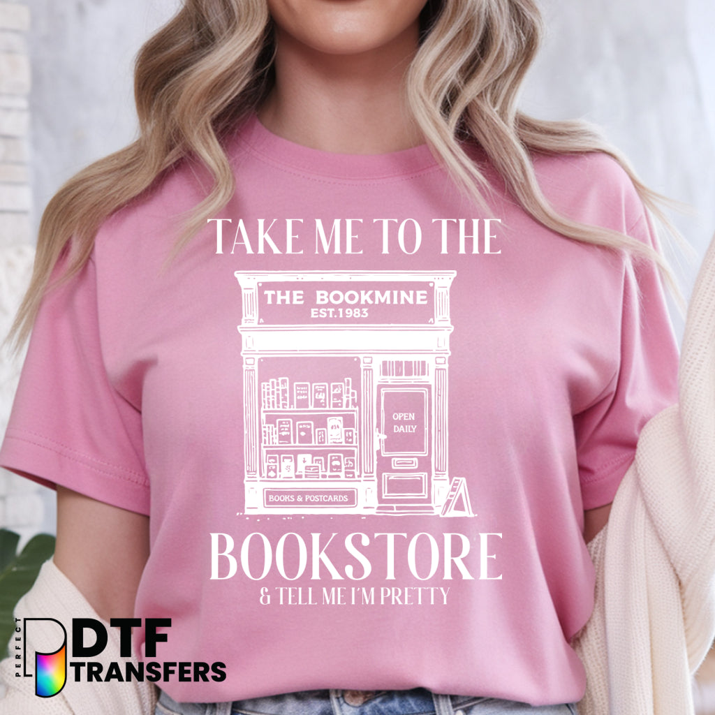 Take Me to The Bookstore – Teacher DTF Transfer