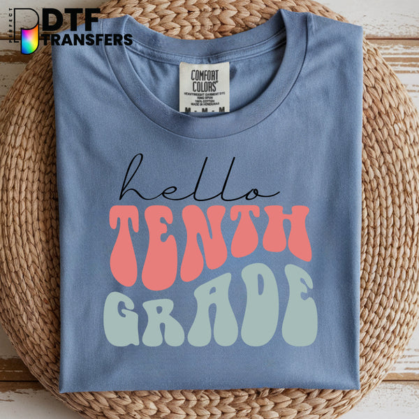 Hello Tenth Grade – Teacher DTF Transfer