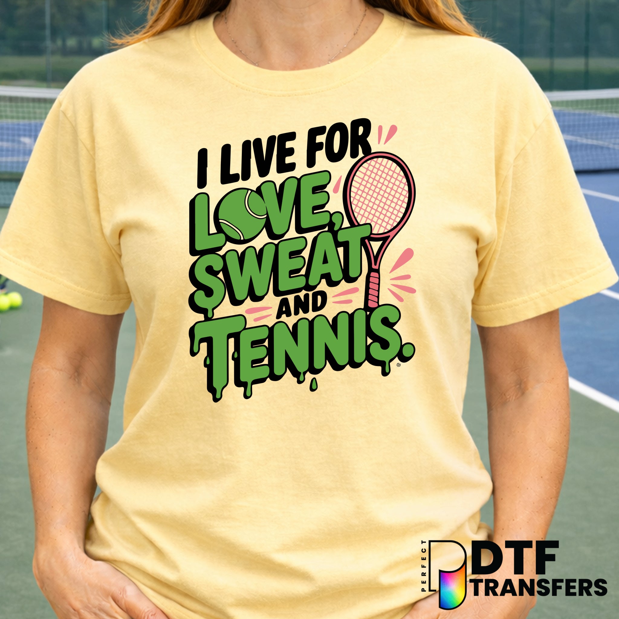 I Live For Love Sweat and Tennis – Tennis DTF Transfer