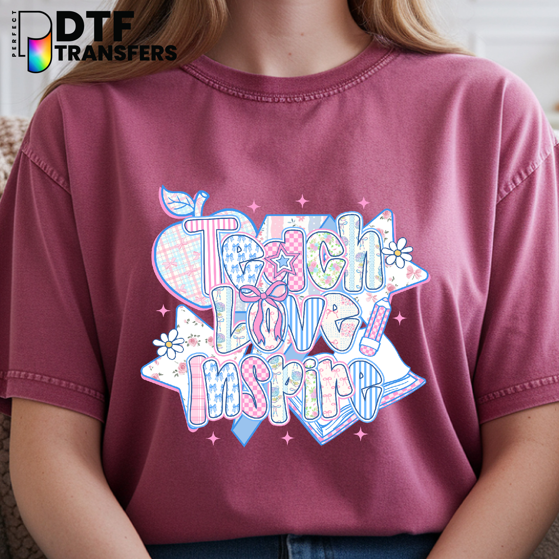 Teach Love Inspire – Teacher DTF Transfer