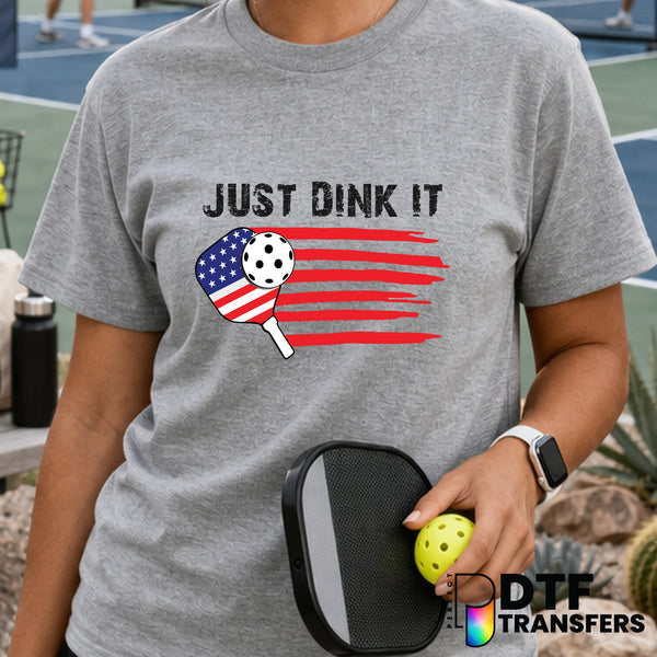 JUST DINK IT – Pickleball DTF Transfer