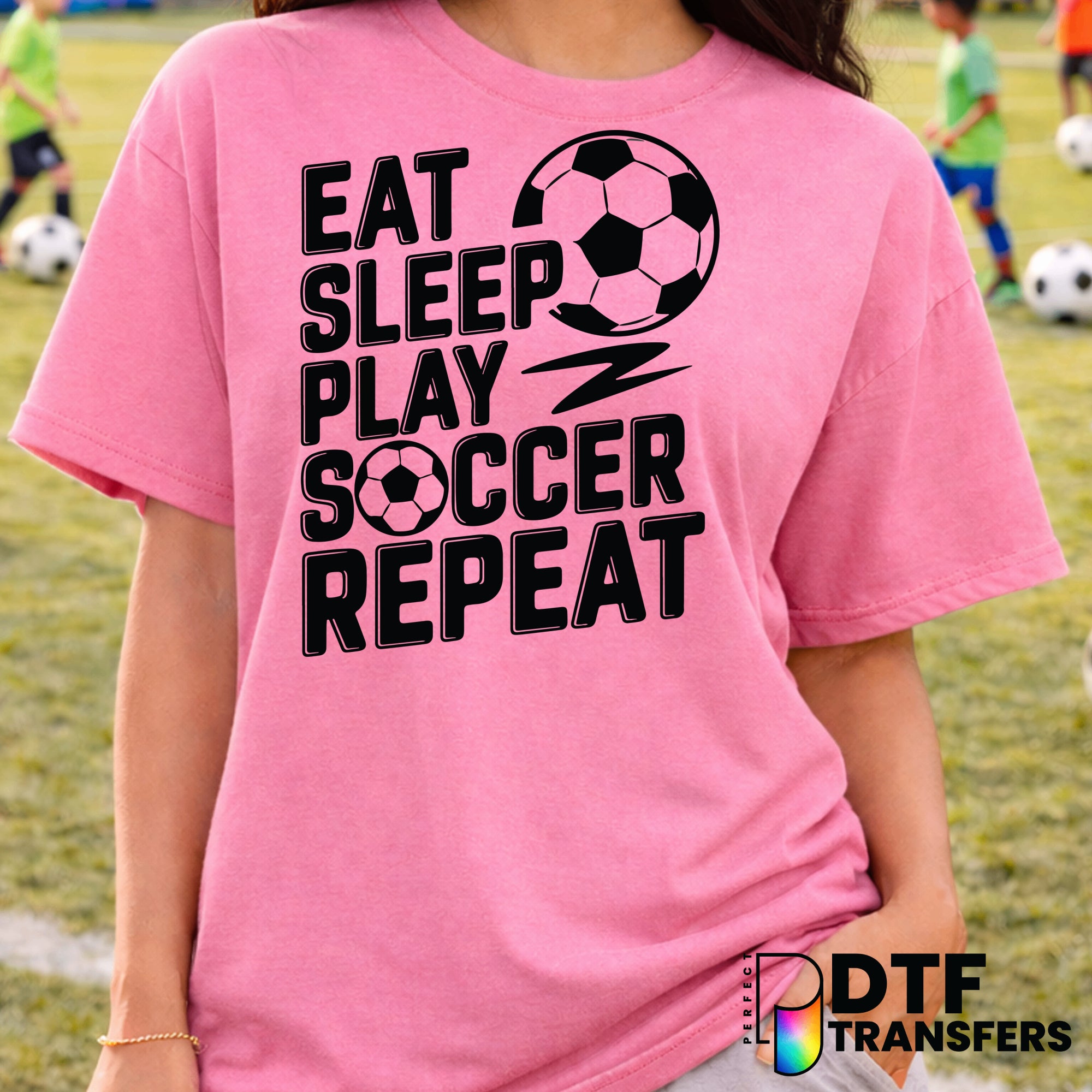 Eat Sleep Play Soccer Repeat – Soccer DTF Transfer