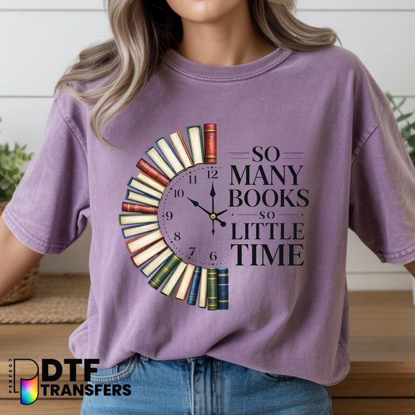 So Many Books So Little Time – Teacher DTF Transfer