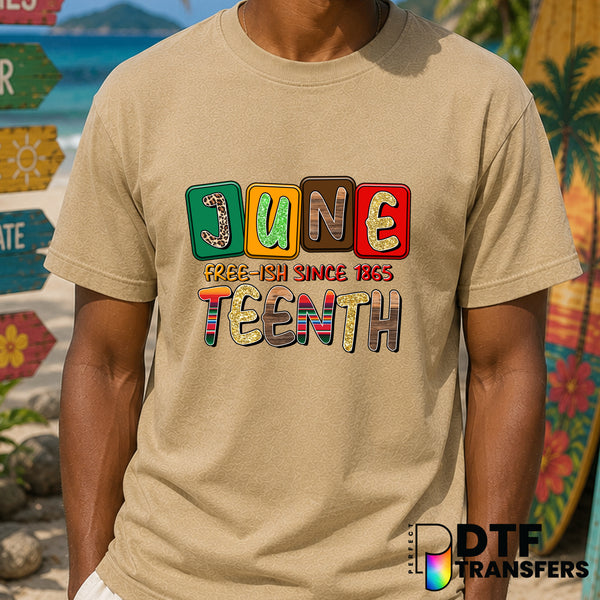 Juneteenth Free-Ish Since 1865 – Black History Month DTF Transfer