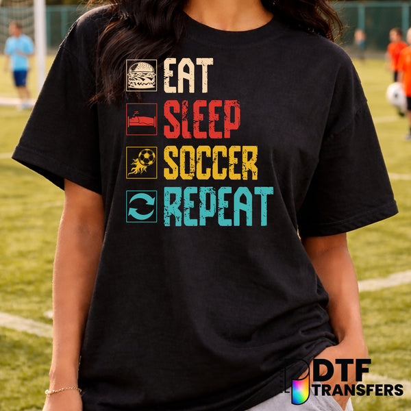 Eat Sleep Soccer Repeat – Soccer DTF Transfer